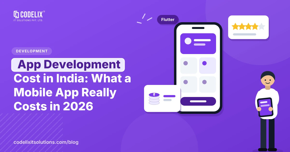 App Development Cost in India: What a Mobile App Really Costs in 2026