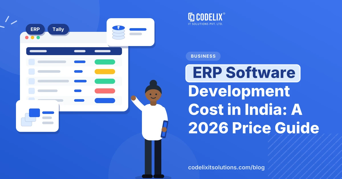 ERP Software Development Cost in India: A 2026 Price Guide